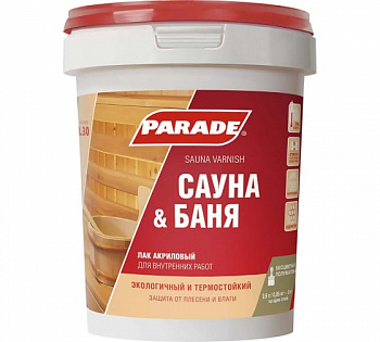 Лак для саун акриловый PARADE L30 Сауна & Баня П/мат 0,9л Россия
